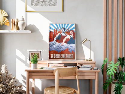 Poster In Cheese We Trust - affiche sur un bureau avec lampe et plantes - Corentin GMT
