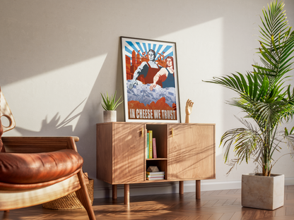 Poster In Cheese We Trust - affiche sur un buffet près d'un fauteuil - Corentin GMT