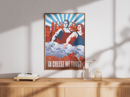 Poster In Cheese We Trust - affiche sur un meuble bas cannelé - Corentin GMT